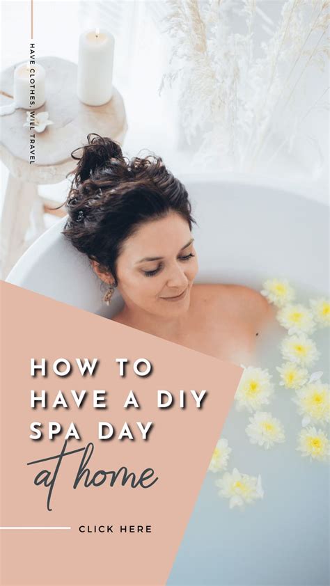 How To Have A Relaxing Diy Spa Day At Home Diy Spa Day Diy Spa Spa Day At Home