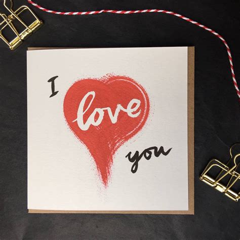 I Love You Heart Valentines Card By Have A Gander