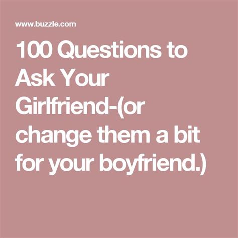 A Massive List Of 100 Questions To Ask Your Girlfriend With Images
