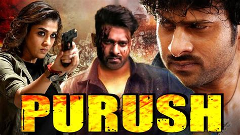 Purush Full South Indian Movie Hindi Dubbed Prabhas Movies In Hindi