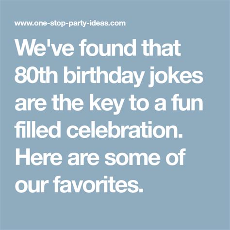 80th Birthday Jokes Birthday Jokes 80th Birthday Adult Birthday Party