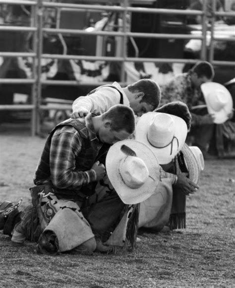 Cowboys Kneeling In Prayer Before A Rodeo With Images Rodeo Life