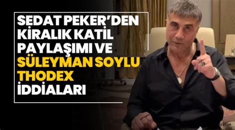 Sedat Peker den kiralık katil iddiası Ege Medyası