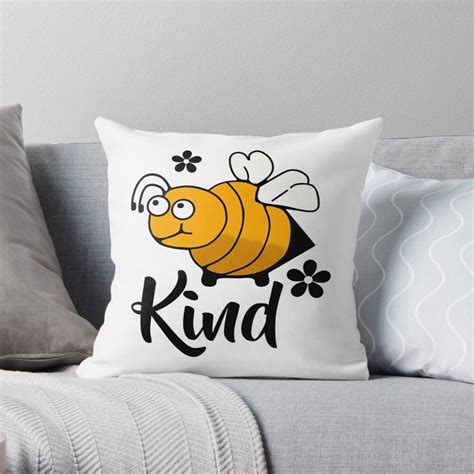 Kids, teens, & adults love these classic & collectible comfy critters. 'Bee Kind' Throw Pillow by Trace1234 | Happy throw pillows ...