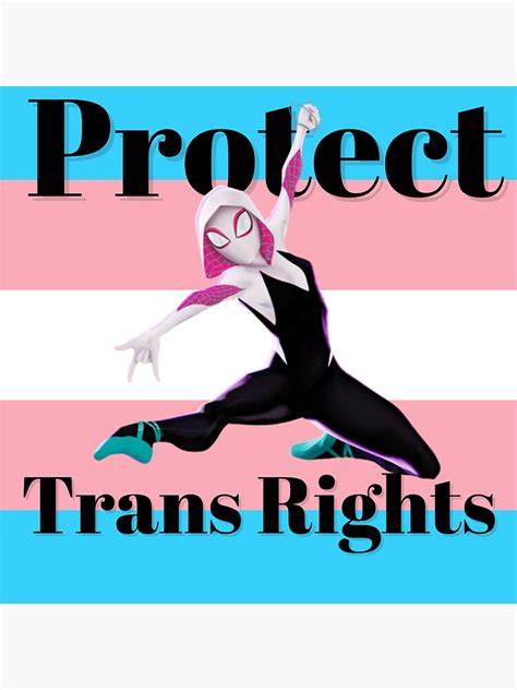 Spider Gwen Spider Verse Protect Trans Rights Pride Stickers And Phones Cases Sticker For Sale