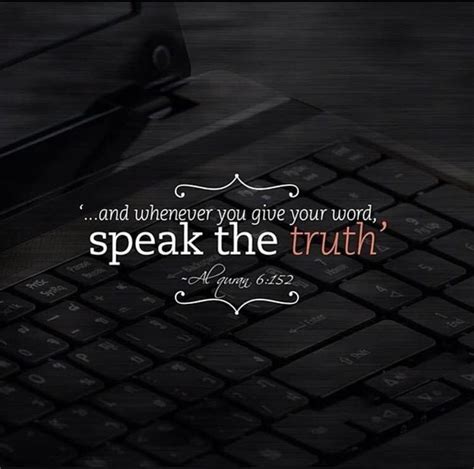 Always Speak The Truth Islam Quran Verses Speak The Truth Love In Islam