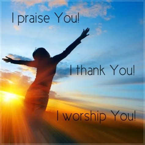 I Praise You I Worship You I Thank You Im Not Worthy But Im Sooo