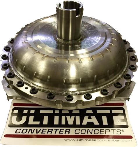 Custom High Performance Torque Converters Ultimate Converter Concepts