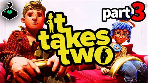 it takes two gameplay part 3 youtube