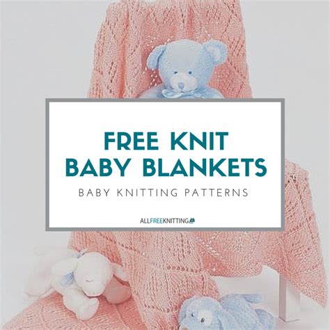 From hats and booties to baby blankets and sweaters, everything is smaller and quicker to complete. 45 Baby Knitting Patterns: The Complete Guide to Free Knit ...