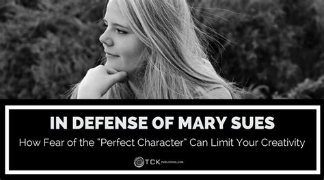 In Defense Of Mary Sues How Fear Of The “perfect Character” Can Limit