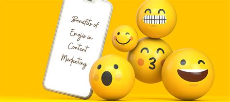 The Benefits Of Emojis In Content Marketing