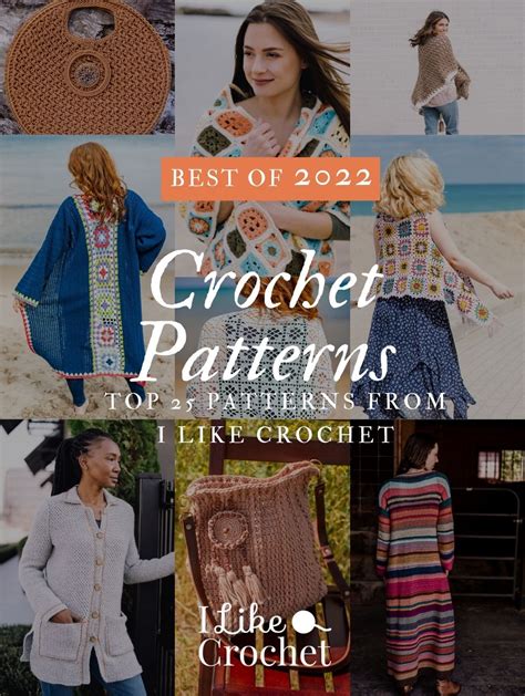 The Best Crochet Patterns Of 2022 I Like Crochet