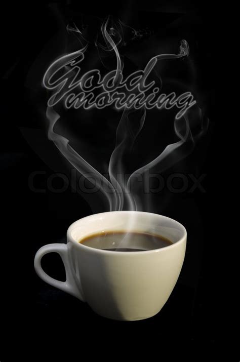 Cup Of Hot Coffee With Good Morning Stock Image Colourbox