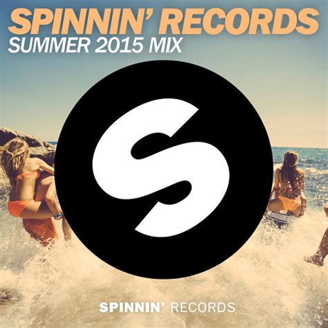 Spinnin Records Summer Mix 2015 House Music 365