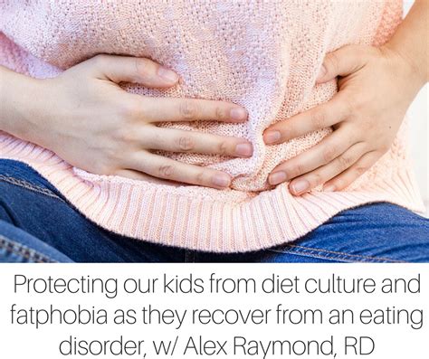 Protecting Our Kids From Diet Culture And Fatphobia As They Recovery