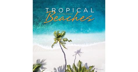 2021 calendars, day planners & personal organizers. 2021 Tropical Beaches Monthly Wall Calendar | The Best ...