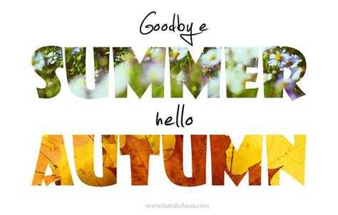 Goodbye Summer Hello Autumn In 2020 Hello Autumn Goodbye Summer