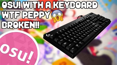 Can You Play Osu With A Keyboard Insane Youtube