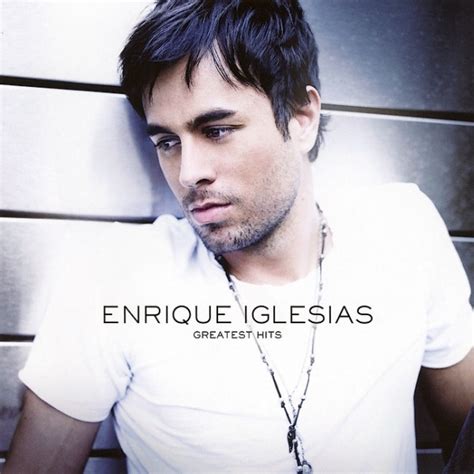 Greatest Hits Enrique Iglesias アルバム