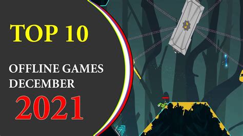 Top 10 Offline Games Android And Ios December 2021 Best Offline Games