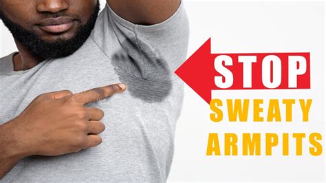 How To Eliminate Sweaty Armpits Youtube