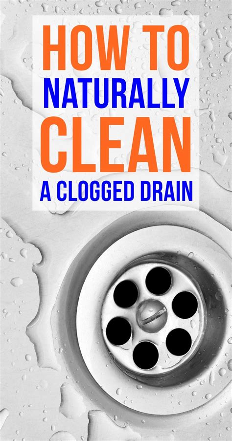 First, if you have dishes in your sink, clean and get them out of the way, because you will need access to your drain. How to Naturally Clean a Clogged Drain | Clogged drain ...