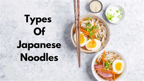 9 Types Of Japanese Noodles A Guide To Japanese Noodles Types