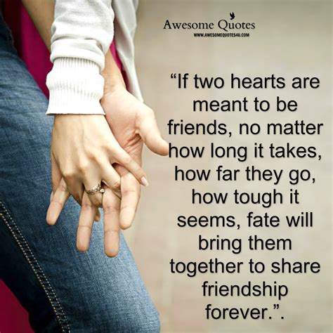 Awesome Quotes If Two Hearts Are Meant To Be Together
