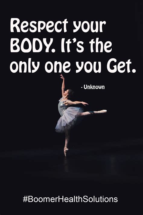 Respect Your Body Its The Only One You Get Healthy Quotes Only