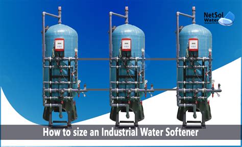 How To Size An Industrial Water Softener