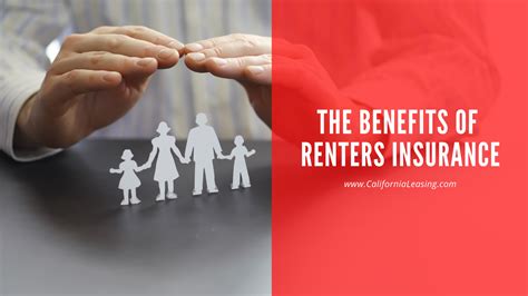 The Benefits Of Renters Insurance California Leasing And Management