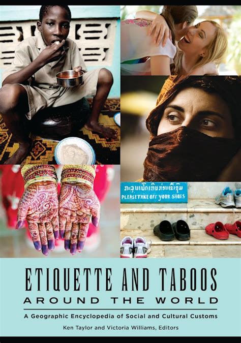 Etiquette And Taboos Around The World A Geographic Encyclopedia Of
