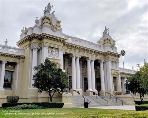 Riverside County Courthouse In Riverside Socal Landmarks