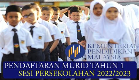 Permohonan Pendaftaran Murid Tahun 1 Sesi 2022/2023 (Online)  DETIK INFO