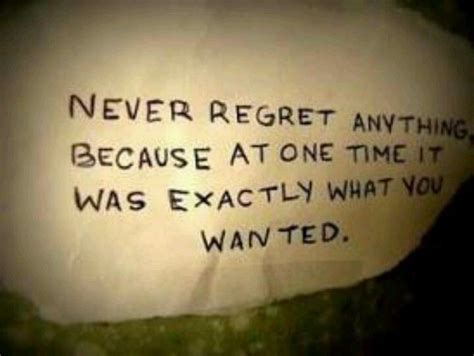 No Regrets Me Quotes Inspirational Words Funny Words