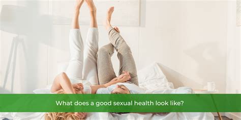What Does Good Sexual Health Look Like