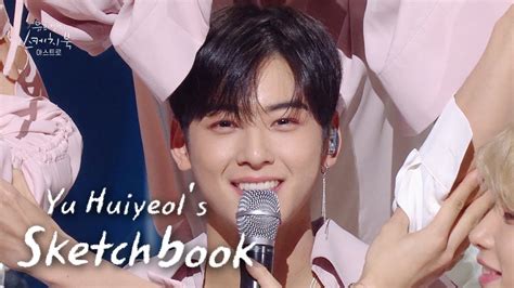 can you show us what it is that they find refreshing and vibrant [yu huiyeol s sketchbook ep