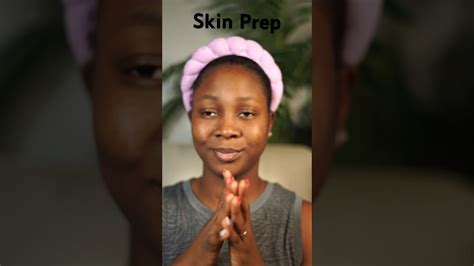 Skin Prep For Flawless Makeup Youtube