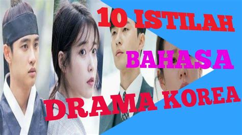 14 kalimat nyatakan cinta dalam bahasa korea. 10 Istilah Bahasa Dalam Drama Korea - YouTube