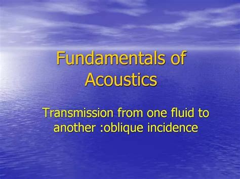 Ppt Fundamentals Of Acoustics Powerpoint Presentation Free Download