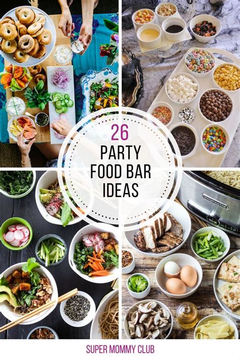 26 Build Your Own Food Bar Ideas Perfect For Parties Showers And Even