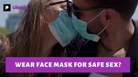 Wear Face Mask When Having Sex Study From Harvard Reveals Youtube