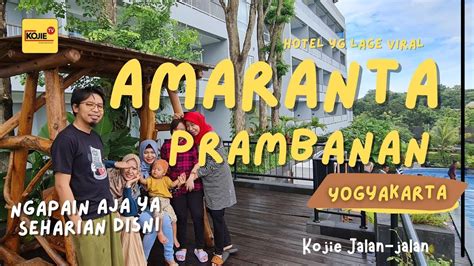 Hotel Yg Lage Viral Di Jogja AMARANTA PRAMBANAN Staycation Refresng