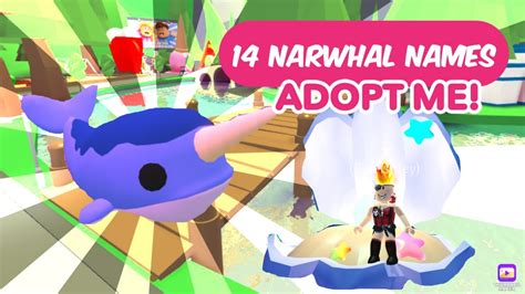 14 Narwhal Name Suggestions Adopt Me Roblox Youtube