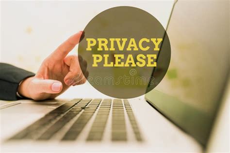 Inspiration Showing Sign Privacy Pleaseasking Someone To Respect Your