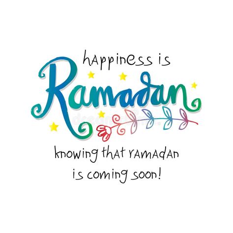 Happiness Is Ramadan Knowing That Ramadan Is Coming Very Soon Stock