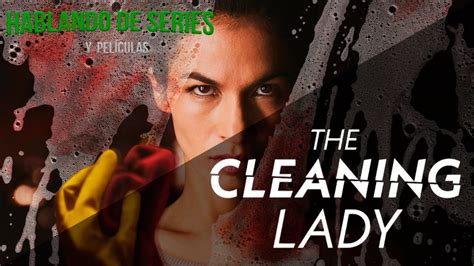 the cleaning lady temporada 2 la chica de la limpieza resumen español serie fox youtube