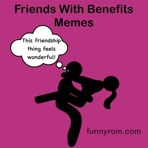 20 Friends With Benefits Memes