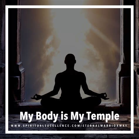 My Body Is My Temple Spiritual Warrior Warrior Within Body Is A Temple